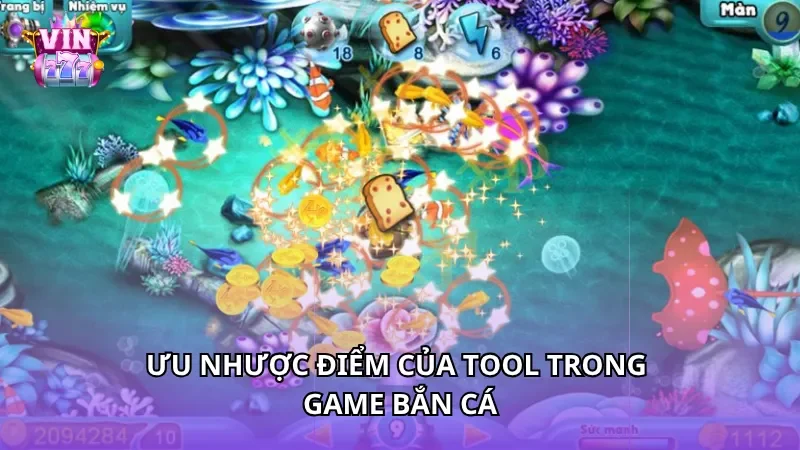 Ưu nhược điểm của tool trong game bắn cá